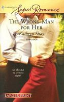 The Wrong Man For Her