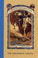 The Carnivorous Carnival:  A Series of Unfortunate Events