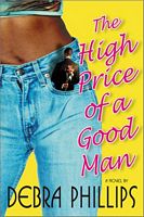 The High Price Of A Good Man