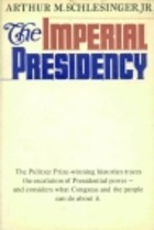 The Imperial Presidency
