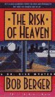 The Risk Of Heaven