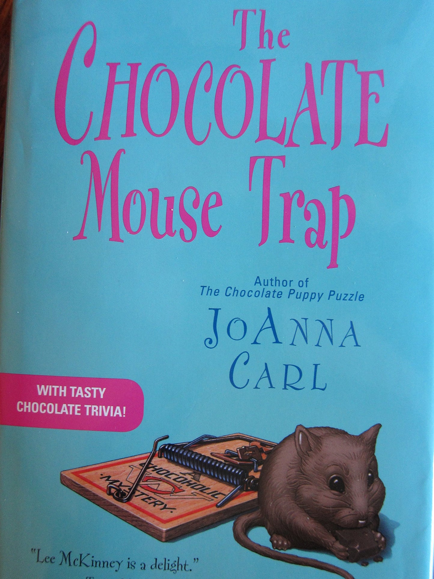 The Chocolate Mouse Trap