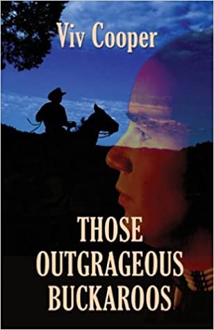 Those Outrageous Buckaroos
