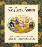 To Every Season:  A Family Holiday Cookbook