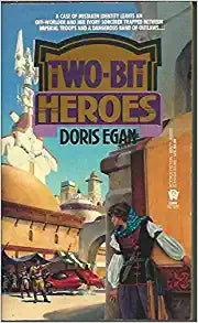 The Two-Bit Heroes