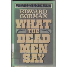 What The Dead Men Say