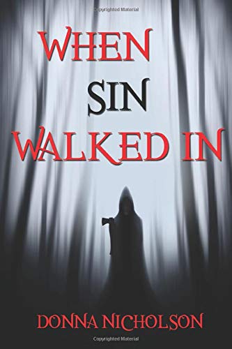 When Sin Walked In