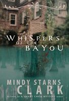 Whispers Of The Bayou