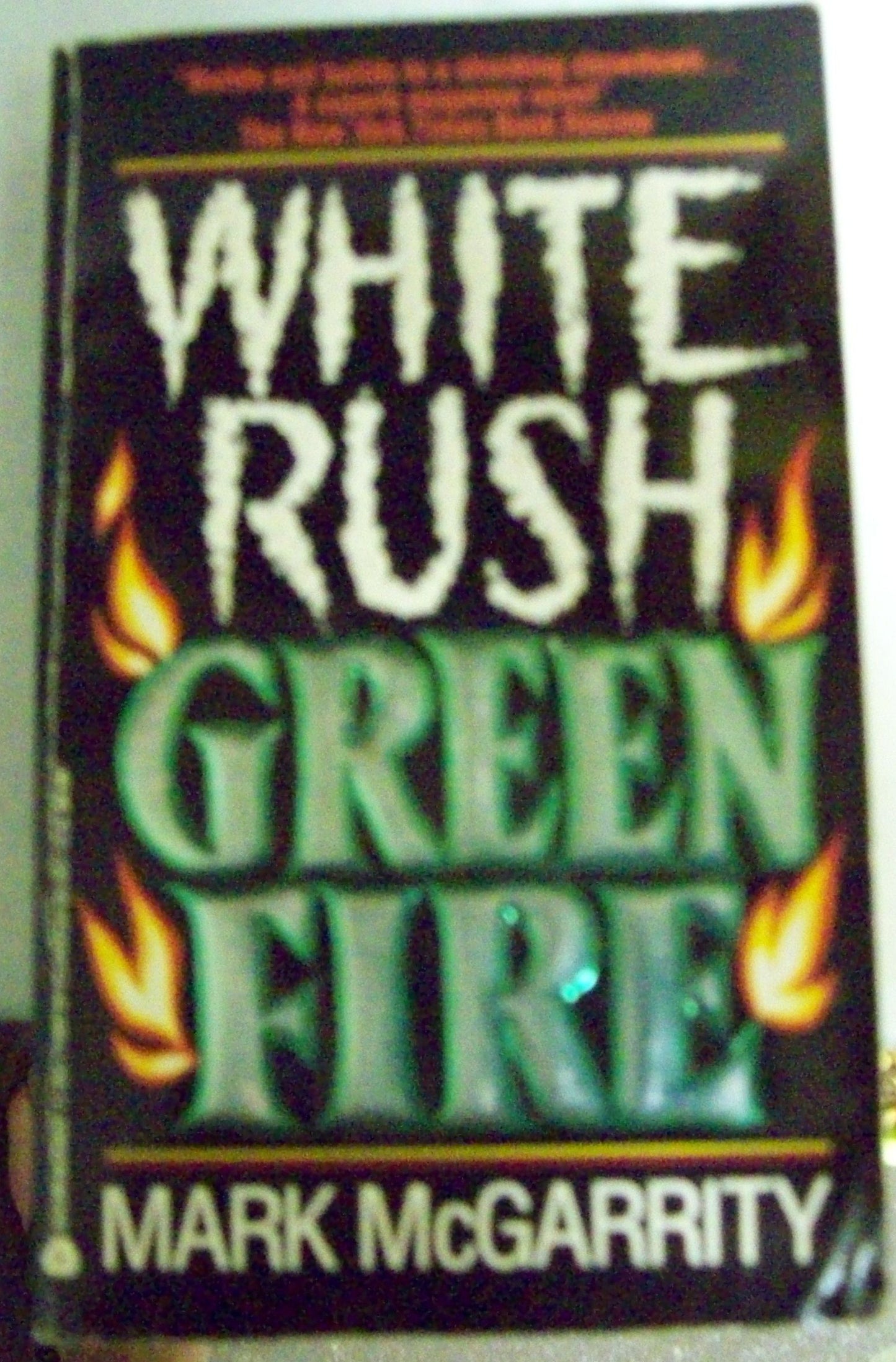 White Rush - Green Fire