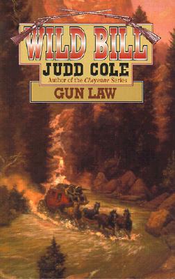 Wild Bill:  Gun Law