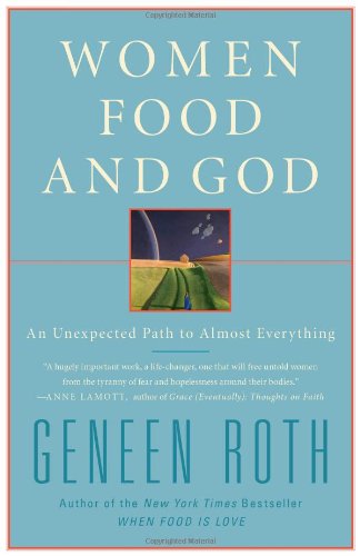 Women Food And God
