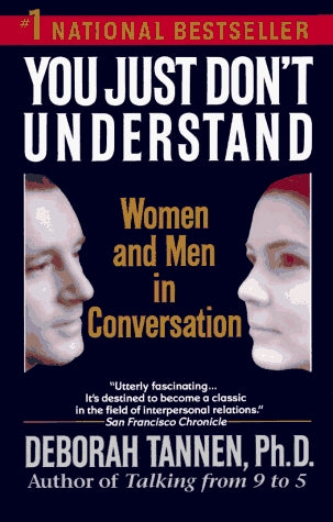 You Just Don't Understand