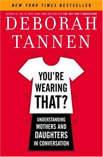 You're Wearing That?