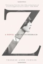 Z:  A Novel Of Zelda Fitzgerald